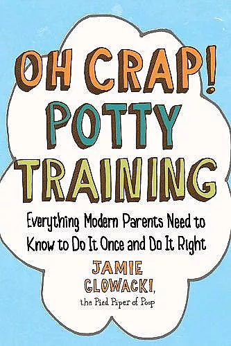 Oh Crap! Potty Training cover