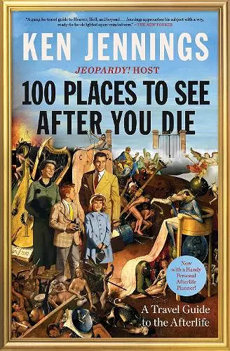 100 Places to See After You Die cover