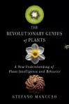 The Revolutionary Genius of Plants cover