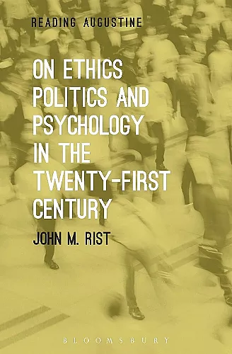 On Ethics, Politics and Psychology in the Twenty-First Century cover