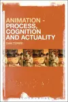 Animation – Process, Cognition and Actuality cover
