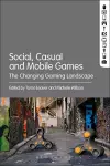 Social, Casual and Mobile Games cover