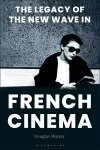 The Legacy of the New Wave in French Cinema cover