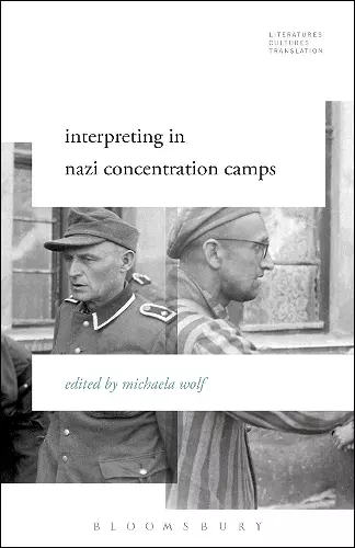 Interpreting in Nazi Concentration Camps cover