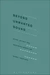 Beyond Unwanted Sound cover