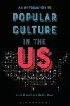 An Introduction to Popular Culture in the US cover
