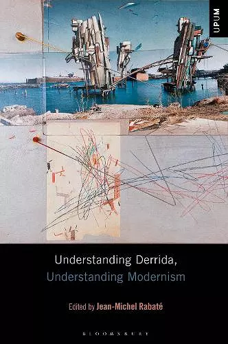 Understanding Derrida, Understanding Modernism cover