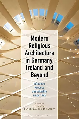 Modern Religious Architecture in Germany, Ireland and Beyond cover