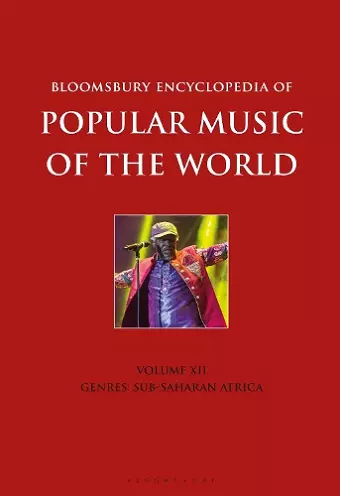 Bloomsbury Encyclopedia of Popular Music of the World, Volume 12 cover