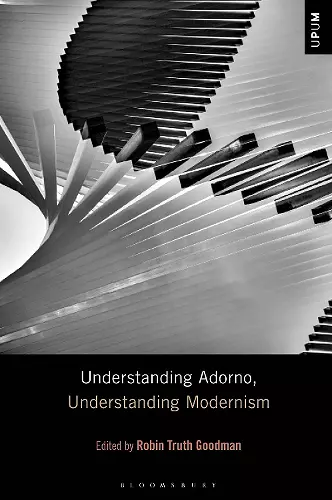 Understanding Adorno, Understanding Modernism cover