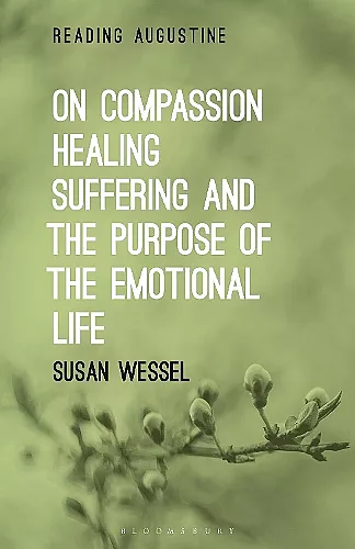 On Compassion, Healing, Suffering, and the Purpose of the Emotional Life cover