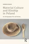 Material Culture and Kinship in Poland cover