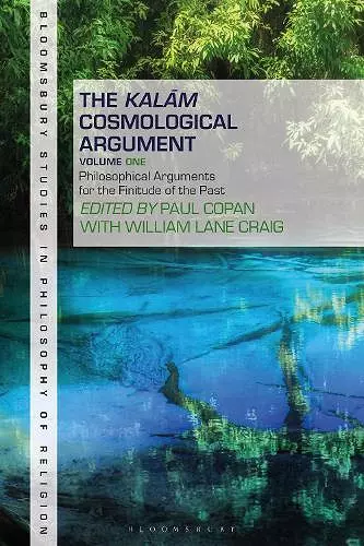 The Kalam Cosmological Argument, Volume 1 cover