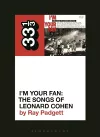 Various Artists' I'm Your Fan: The Songs of Leonard Cohen cover