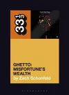 24-Carat Black's Ghetto: Misfortune's Wealth cover