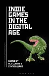 Indie Games in the Digital Age cover