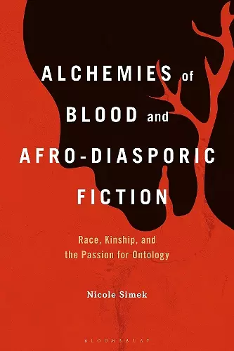 Alchemies of Blood and Afro-Diasporic Fiction cover