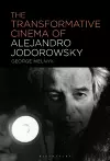 The Transformative Cinema of Alejandro Jodorowsky cover