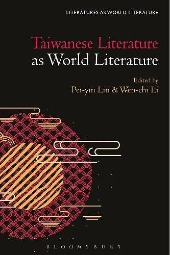 Taiwanese Literature as World Literature cover
