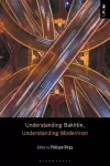 Understanding Bakhtin, Understanding Modernism cover