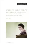 Jewellery in the Age of Modernism 1918-1940 cover