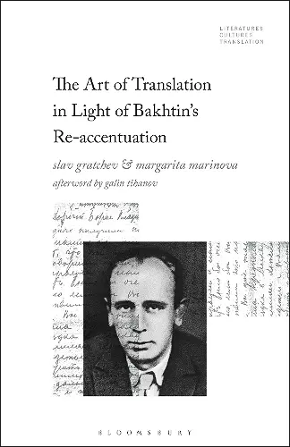 The Art of Translation in Light of Bakhtin's Re-accentuation cover