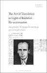 The Art of Translation in Light of Bakhtin's Re-accentuation cover