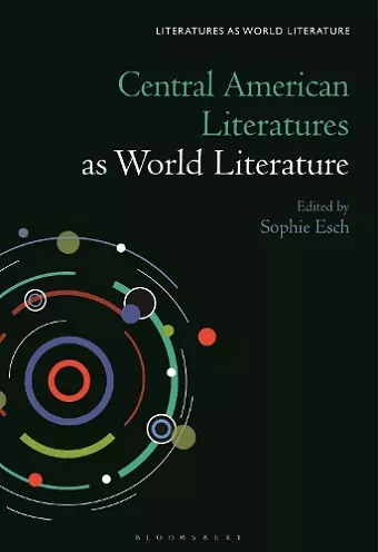 Central American Literatures as World Literature cover