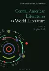 Central American Literatures as World Literature cover