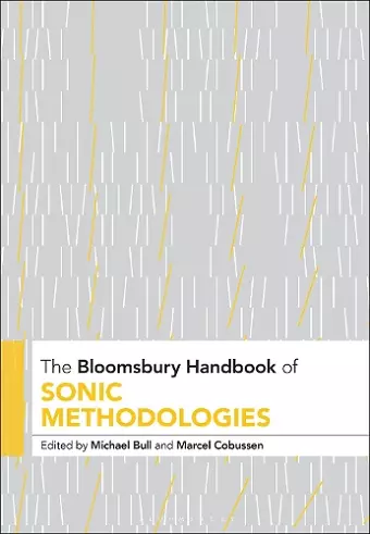 The Bloomsbury Handbook of Sonic Methodologies cover