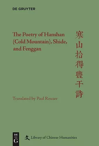 The Poetry of Hanshan (Cold Mountain), Shide, and Fenggan cover