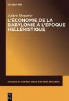 L'économie de la Babylonie à l'époque hellénistique (IVème - IIème siècle avant J.C.) cover