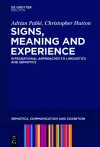 Signs, Meaning and Experience cover