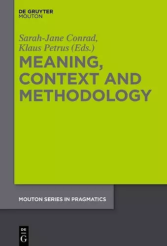 Meaning, Context and Methodology cover