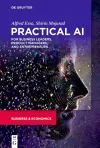 Practical AI for Business Leaders, Product Managers, and Entrepreneurs cover