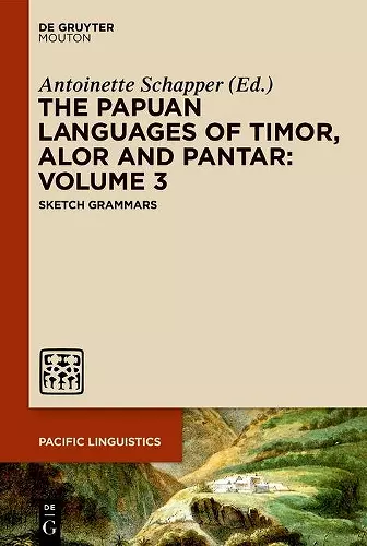 The Papuan Languages of Timor, Alor and Pantar. Volume 3 cover