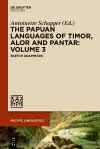 The Papuan Languages of Timor, Alor and Pantar. Volume 3 cover