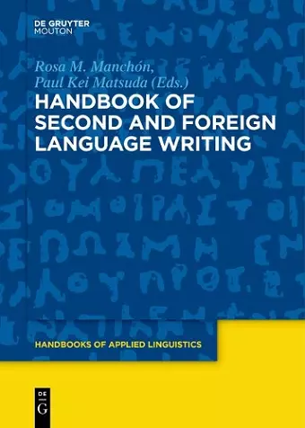 Handbook of Second and Foreign Language Writing cover