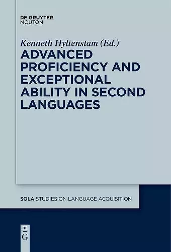 Advanced Proficiency and Exceptional Ability in Second Languages cover