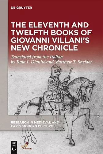 The Eleventh and Twelfth Books of Giovanni Villani’s “New Chronicle” cover