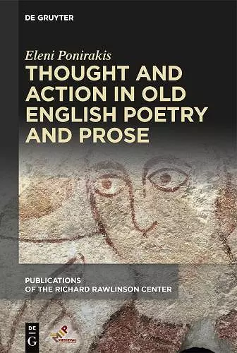 Thought and Action in Old English Poetry and Prose cover