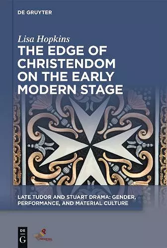 The Edge of Christendom on the Early Modern Stage cover