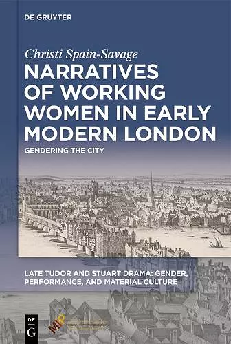 Narratives of Working Women in Early Modern London cover