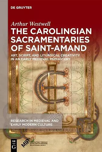 The Carolingian Sacramentaries of Saint-Amand cover