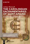 The Carolingian Sacramentaries of Saint-Amand cover