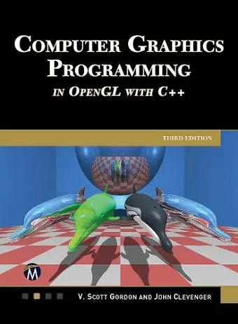 Computer Graphics Programming in OpenGL with C++ cover