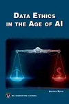Data Ethics in the Age of AI cover