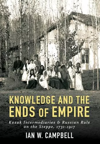 Knowledge and the Ends of Empire cover