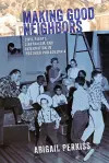 Making Good Neighbors cover