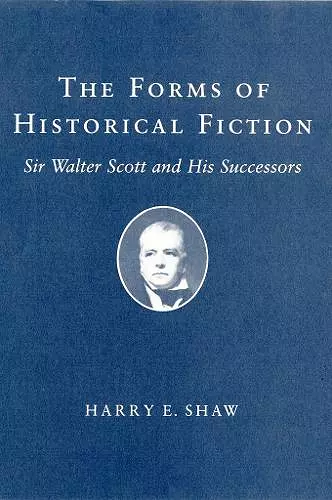 The Forms of Historical Fiction cover